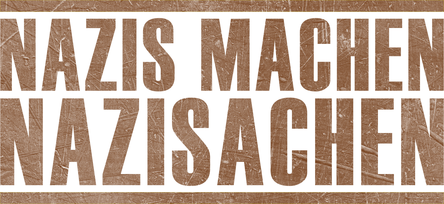 Nazis machen Nazisachen